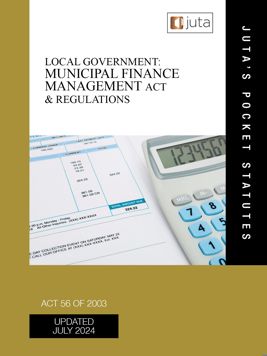 Local Government: Municipal Finance Management Act 56 of 2003 and Regulations