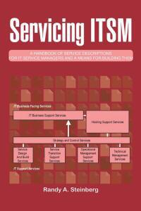 Servicing Itsm: a Handbook of Service Descriptions for It Service Managers and a Means for Building Them (E-Book)