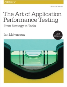 The Art of Application Performance Testing 