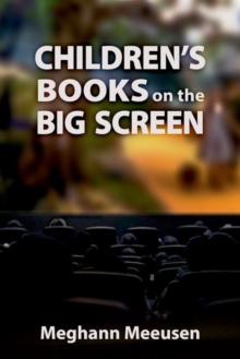 CHILDRENS BOOKS ON THE BIG SCREEN