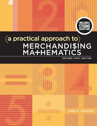 A Practical Approach to Merchandising Mathematics