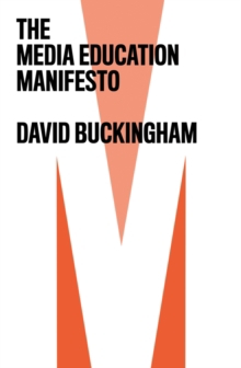 MEDIA EDUCATION MANIFESTO