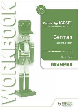 Cambridge IGCSE™ German Grammar Workbook