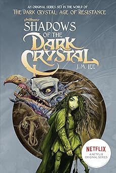 Shadows of the Dark Crystal