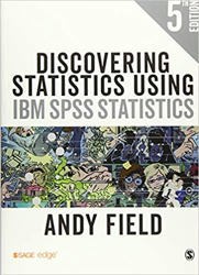 Discovering Statistics Using IBM SPSS Statistics