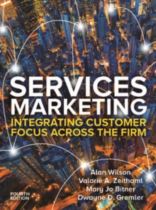 Services Marketing: Integrating Customer Service Across the Firm