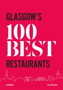 GLASGOW'S 100 BEST RESTAURANTS