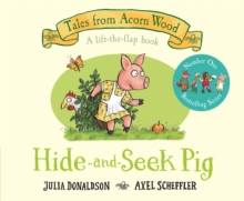 TALES FROM ACORN WOOD: HIDE-AND-SEEK PIG BB