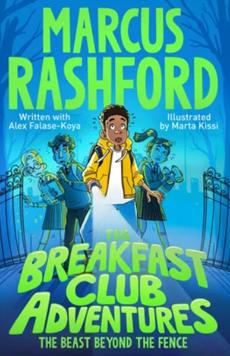 The Breakfast Club Adventures: The Beast Beyond The Fence