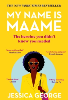 My Name is Maame: The Heroine You Didn't Know You Needed