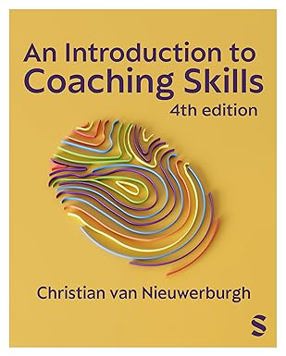 An Introduction to Coaching Skills: a Practical Guide