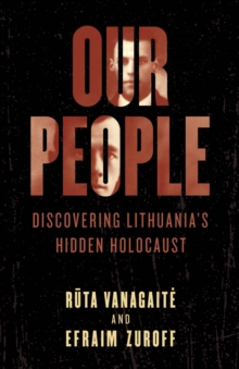 OUR PEOPLE: DISCOVERING LITHUANIA'S HIDD