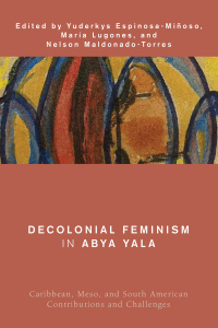 Decolonial Feminism in Abya Yala