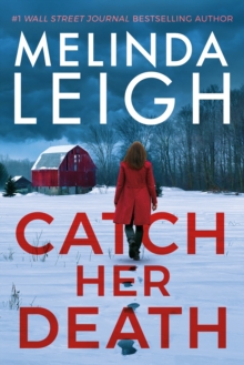 CATCH HER DEATH