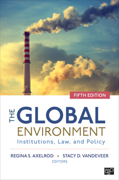 The Global Environment: Institutions, Law, and Policy (E-Book)