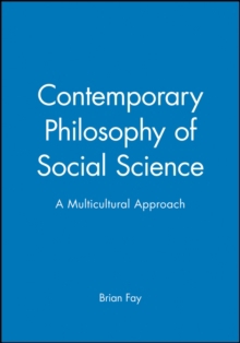 Contemporary Philosophy of Social Science: a Multicultural Approach
