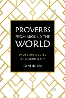 PROVERBS FROM AROUND THE WORLD