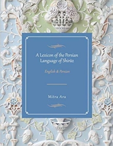 A LEXICON OF THE PERSIAN LANGUAGE OF SH