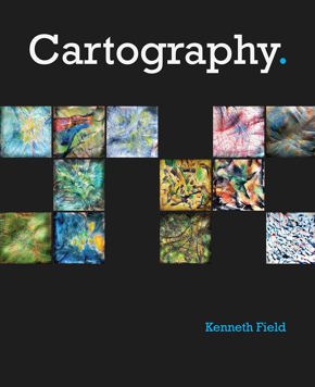 Cartography: a Compendium of Design Thinking for Mapmakers 
