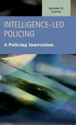 Intelligence-Led Policing: a Policing Innovation