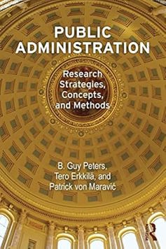 Public Administration: Research Strategies, Concepts, and Methods