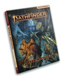 PATHFINDER DARK ARCHIVE P2