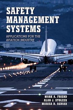 Safety Management Systems: Applications for the Aviation Industry 