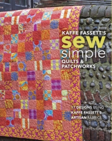 KAFFE FASSETTS SEW SIMPLE QUILTS & PATCH