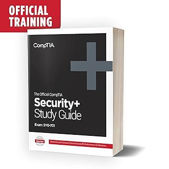 The Official CompTIA Security+ Student Guide (SY0-701)