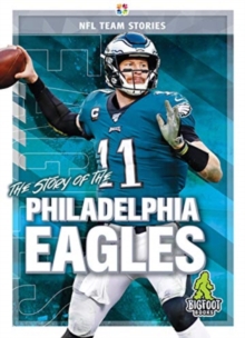 STORY OF THE PHILADELPHIA EAGLES