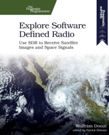 EXPLORE SOFTWARE DEFINED RADIO