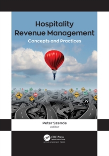 Hospitality Revenue Management Concepts and Practices