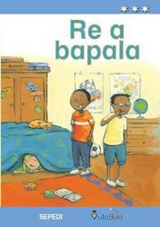 Re a bapala (Sepedi)