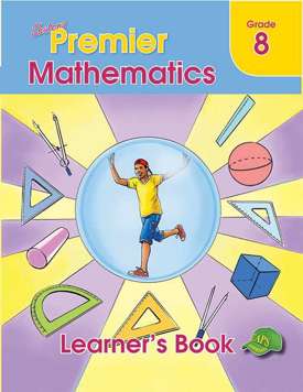 Shuters Premier Mathematics Grade 8 Learner's Book