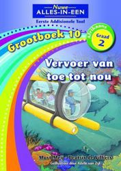 Nuwe Alles-In-Een Graad 2 Eerste Addisionele Taal Grootboek 10: Vervoer Tan Toe Tot Nou