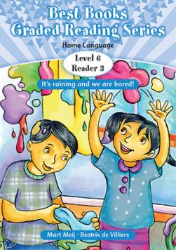 Best Books Grade 2 Home Language Graded Reader Level 6 Book 3: It's Raining and We are Bored!