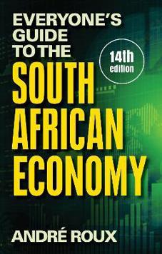 Everyone's Guide to the South African Economy