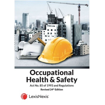 Occupational Health and Safety Act No. 85 of 1993 and Regulations