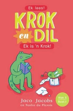 Krok en Dil Vlak 3 Boek 1 - Ek Is 'n Krok