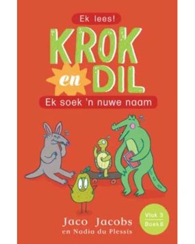 Krok en Dil Vlak 3 Boek 6 - Ek Soek 'n Nuwe Naam 
