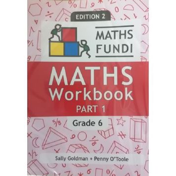 Maths Fundi Workbook Grade 6