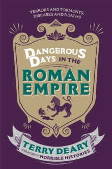 DANGEROUS DAYS IN THE ROMAN EMPIRE