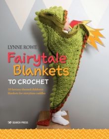 FAIRYTALE BLANKETS TO CROCHET                               
