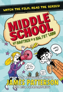 Middle School: My Brother Is a Big, Fat Liar : (Middle School 3)