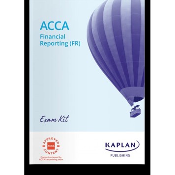 ACCA Financial Reporting (FR) Exam Kit 2025