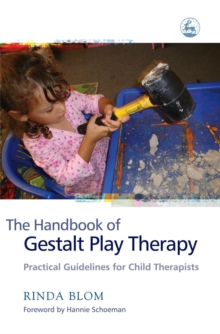 HANDBOOK OF GESTALT PLAY THERAPY