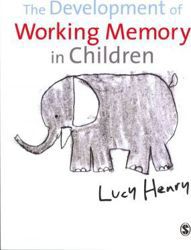 The Development of Working Memory in Children