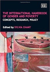 The International Handbook of Gender and Poverty: Concepts, Research, Policy