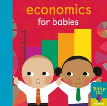 ECONOMICS FOR BABIES