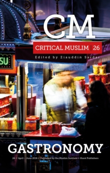 CRITICAL MUSLIM 26 GASTRONOMY